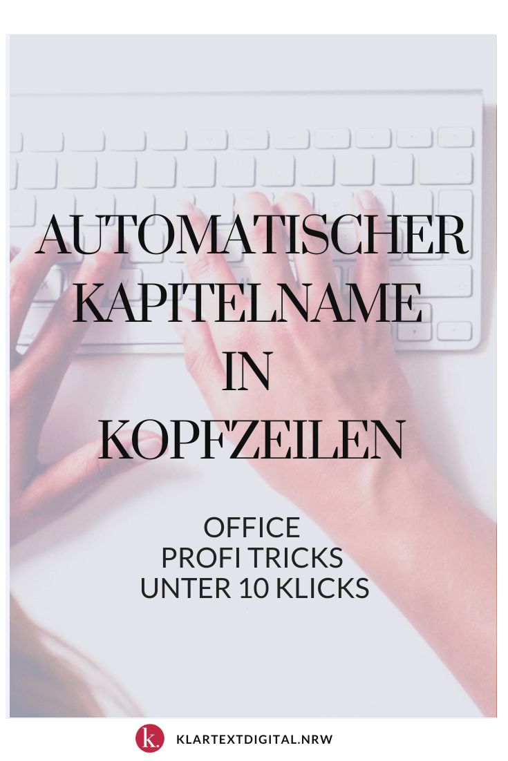 Word: Name des Kapitels in Kopfzeile anzeigen [unter 10 Klicks]